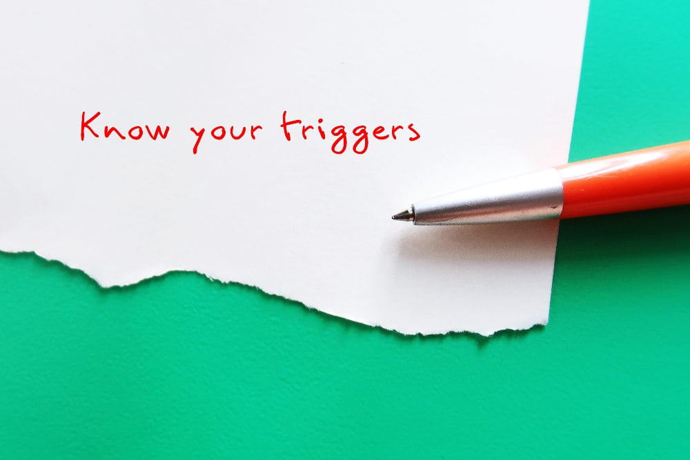 "Know Your Triggers" written on a piece of paper
