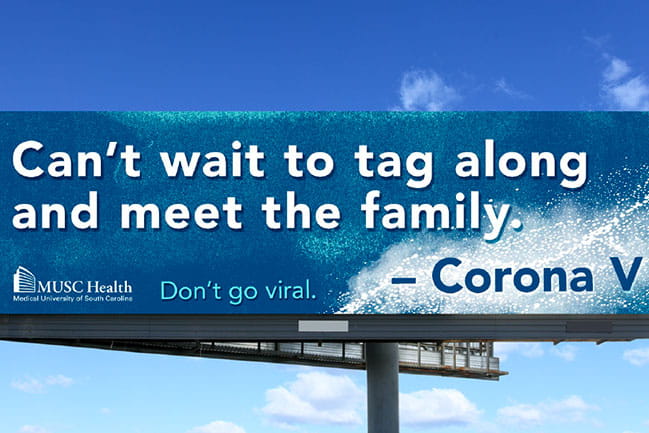Billboard with the following text, "Can't wait to tag along and meet the family. - Corona V