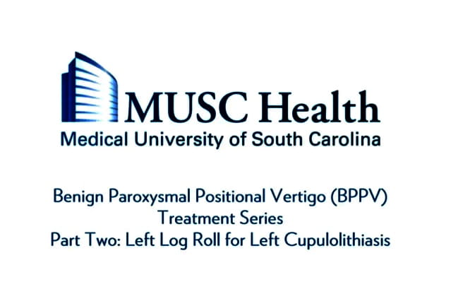 BPPV Left Log Roll (for left horizontal canal cupulolithiasis) 