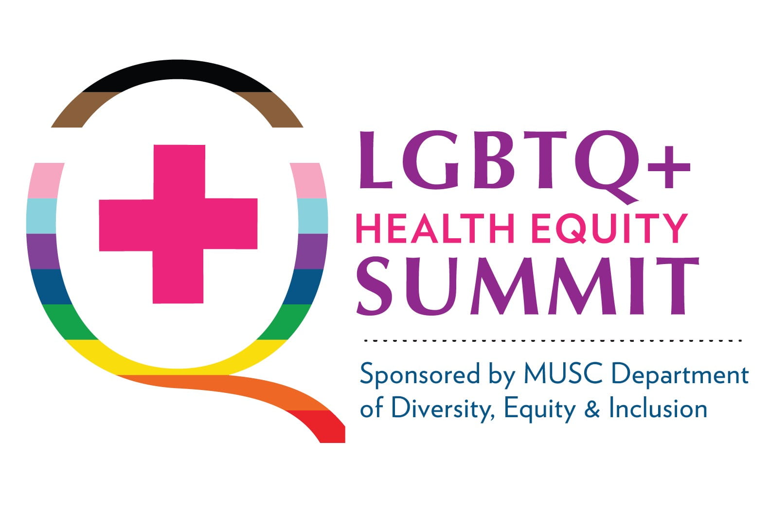 LGBTQ+ Health Equity Summit | Sponsored by MUSC Department of Diversity, Equity & Inclusion